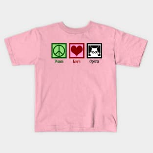 Peace Love Opera Kids T-Shirt